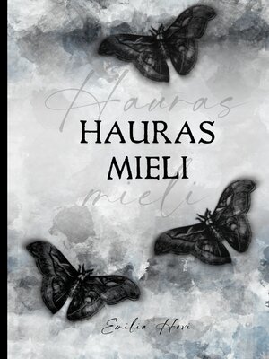 cover image of Hauras mieli
